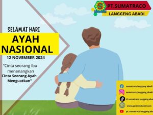 PT Sumatraco Langgeng Abadi: Hari Ayah Jadi Momentum Perkuat Nilai Keluarga