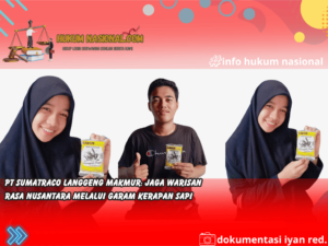 PT Sumatraco Langgeng Makmur: Jaga Warisan Rasa Nusantara Melalui Garam Kerapan Sapi