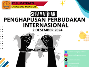 Lewat Peringatan Hari Penghapusan Perbudakan, Sumatraco Tunjukkan Peduli Kemanusiaan