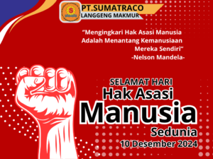 Sumatraco Langgeng Makmur Komitmen Dukung HAM dalam Setiap Operasional Perusahaan
