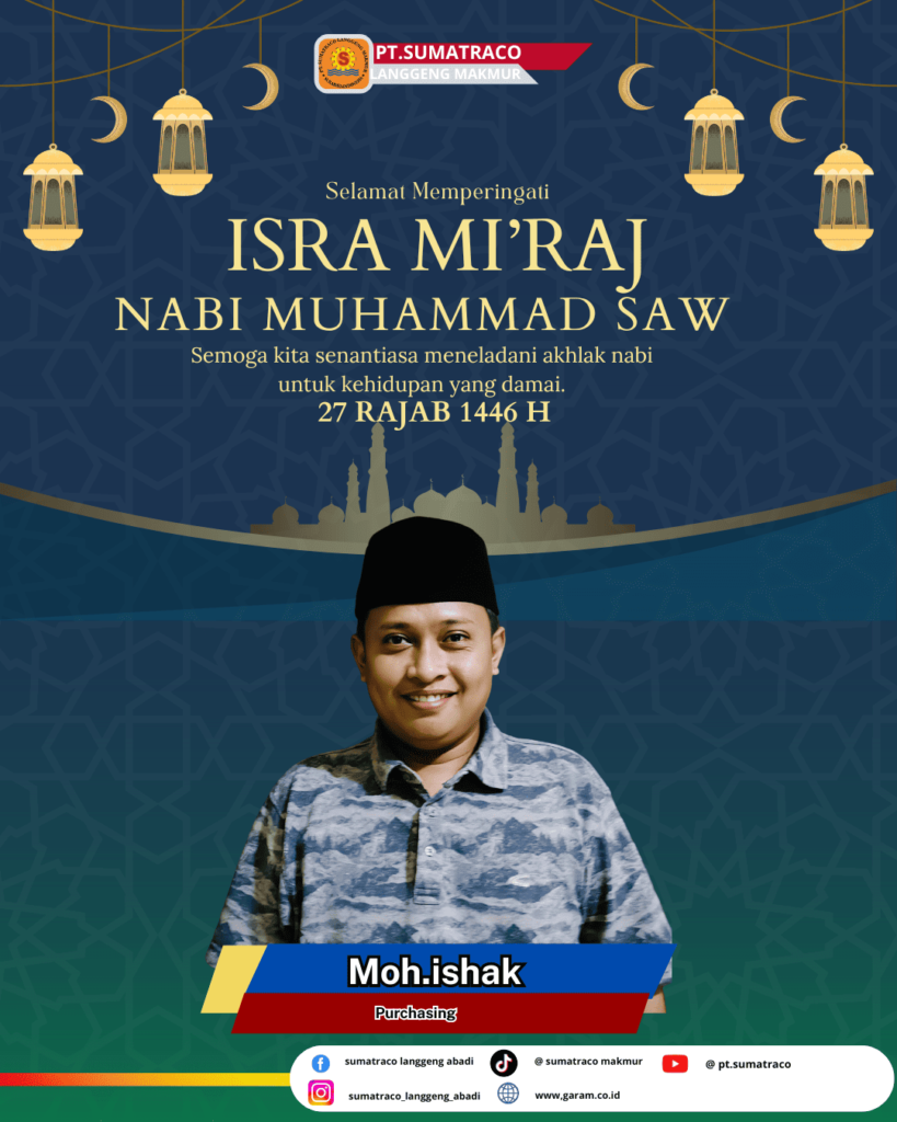 Selamat Hari Isra’ Mikraj, PT. Sumatraco Langgeng Makmur: Refleksi dan Renungan untuk Kebaikan