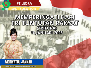 eringatan Hari Tritura: PT Leora Salt Solution Ajak Masyarakat Cintai Produk Lokal