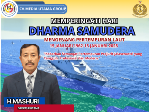 CV. Media Utama Group: 15 Januari, Memperingati Keberanian Tentara Indonesia di Laut Aru