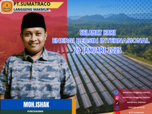 PT. Sumataco Langgeng Makmur Mengucapkan Selamat Hari Energi Bersih Internasional, Komitmen pada Lingkungan