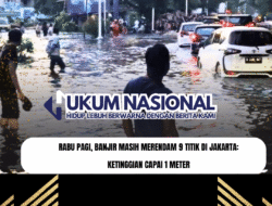 Rabu Pagi, Banjir Masih Merendam 9 Titik di Jakarta: Ketinggian Capai 1 Meter