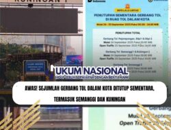 Awas! Sejumlah Gerbang Tol Dalam Kota Ditutup Sementara, Termasuk Semanggi dan Kuningan