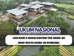 Lahan Negara di Kawasan Kemayoran Terus Dibenahi Jadi Magnet Investasi Nasional dan Internasional