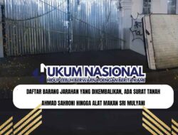 Daftar Barang Jarahan yang Dikembalikan, Ada Surat Tanah Ahmad Sahroni hingga Alat Makan Sri Mulyani