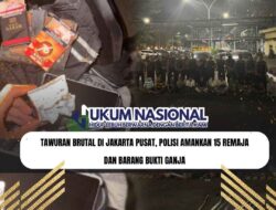 Tawuran Brutal di Jakarta Pusat, Polisi Amankan 15 Remaja dan Barang Bukti Ganja