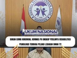 Bukan Cuma Hukuman, Komnas PA Ungkap Perlunya Rehabilitasi Psikologis Terduga Pelaku Ledakan SMAN 72