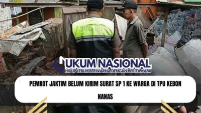 Pemkot Jaktim Belum Kirim Surat SP 1 ke Warga di TPU Kebon Nanas