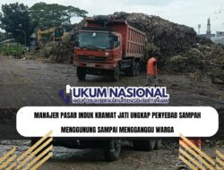 Manajer Pasar Induk Kramat Jati Ungkap Penyebab Sampah Menggunung Sampai Mengganggu Warga