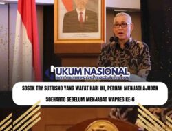 Sosok Try Sutrisno yang Wafat Hari Ini, Pernah Menjadi Ajudan Soeharto Sebelum Menjabat Wapres ke-6