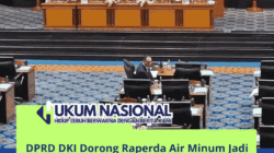 DPRD DKI Dorong Raperda Air Minum Jadi Solusi Kebutuhan Dasar, Tekan Penggunaan Air Tanah