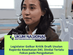 Legislator Golkar Kritik Draft Usulan Raperda Kesehatan DKI, Dinilai Terlalu Fokus pada Pengobatan