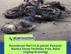 Kecelakaan Hari Ini di Jaksel: Pemotor Wanita Tewas Terlindas Truk, Polisi Ungkap Kronologi