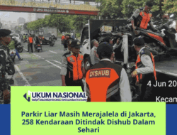 Parkir Liar Masih Merajalela di Jakarta, 258 Kendaraan Ditindak Dishub Dalam Sehari