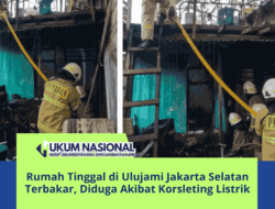 Rumah Tinggal di Ulujami Jakarta Selatan Terbakar, Diduga Akibat Korsleting Listrik