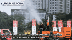 Abu Vulkanik Anak Krakatau Mengancam Warga, Water Mist Disemprotkan di Jalanan Jakarta Tiap Hari